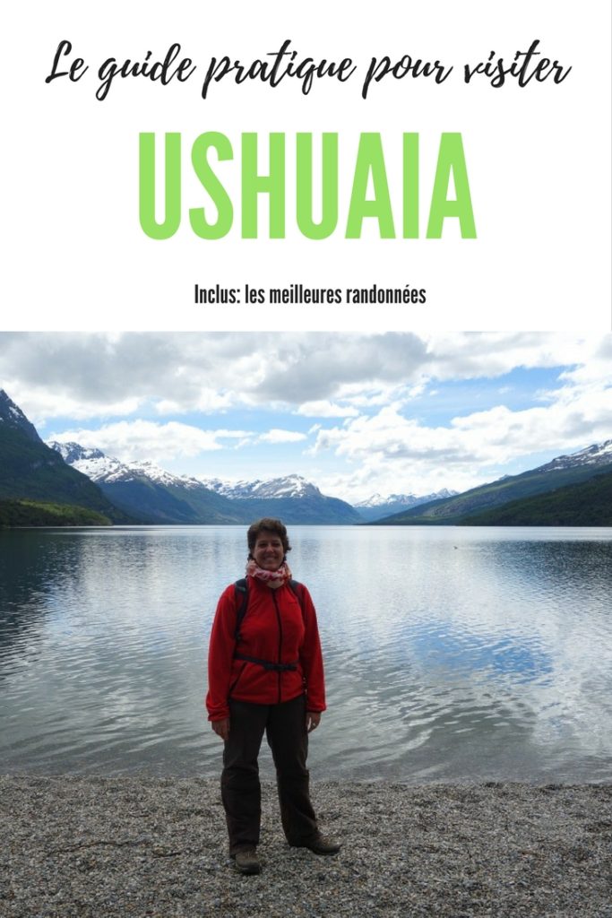 Que faire, que visiter et où dormir à Ushuaïa, en Terre de Feu, Patagonie Argentine?