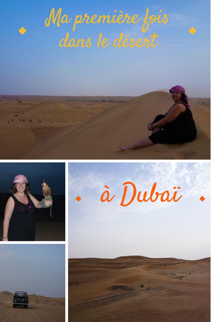Ma première fois dans le désert à Dubaï