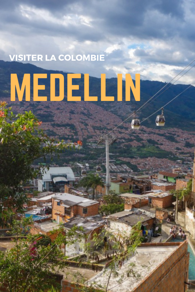 Visiter Medellin en Colombie: 4 activités à découvrir à Medellin - Voyager en Colombie