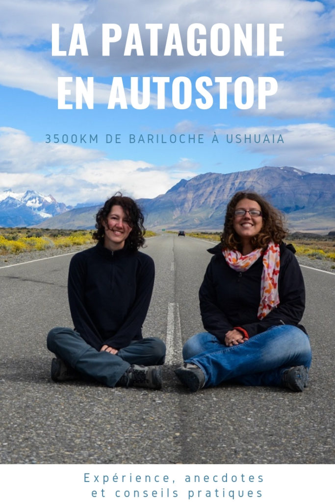 Traverser la patagonie en autostop: 3500km de Bariloche à Ushuaia en stop - Mon expérience, anecdotes et conseils pratiques pour faire du stop en Argentine