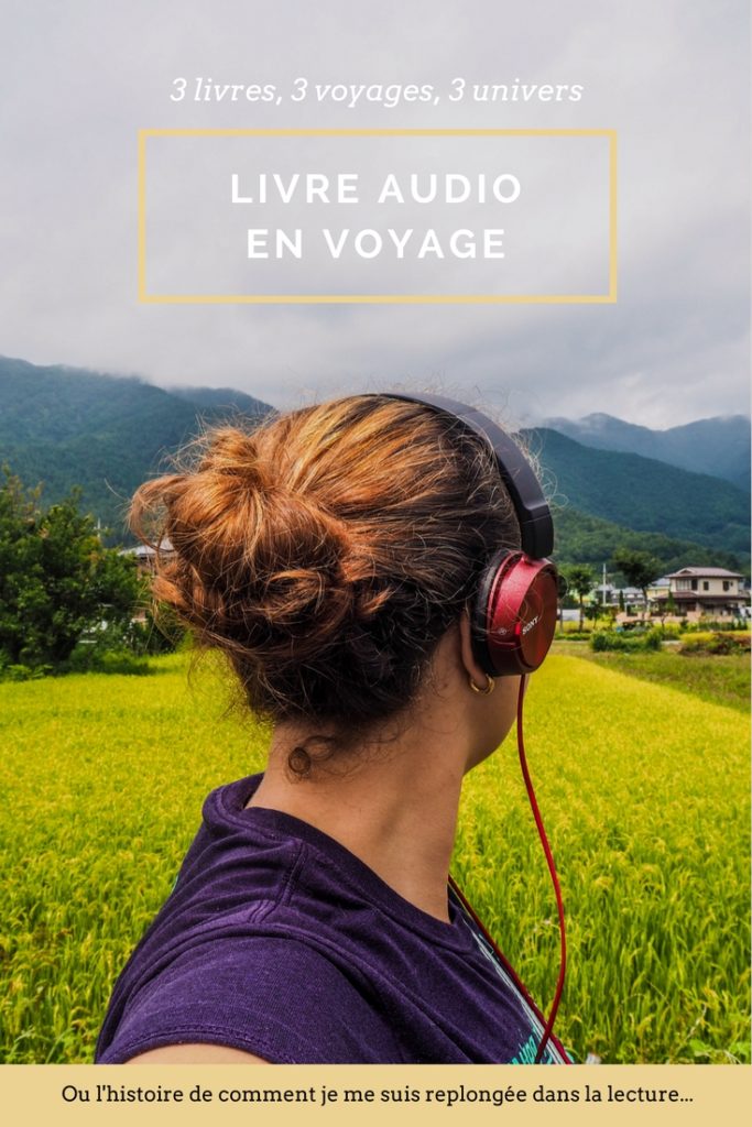 Livre audio en voyage - Ecouter des livres audio en voyage, la solution idéale pour se replonger dans la lecture en douceur et pour un voyage immersif et littéraire