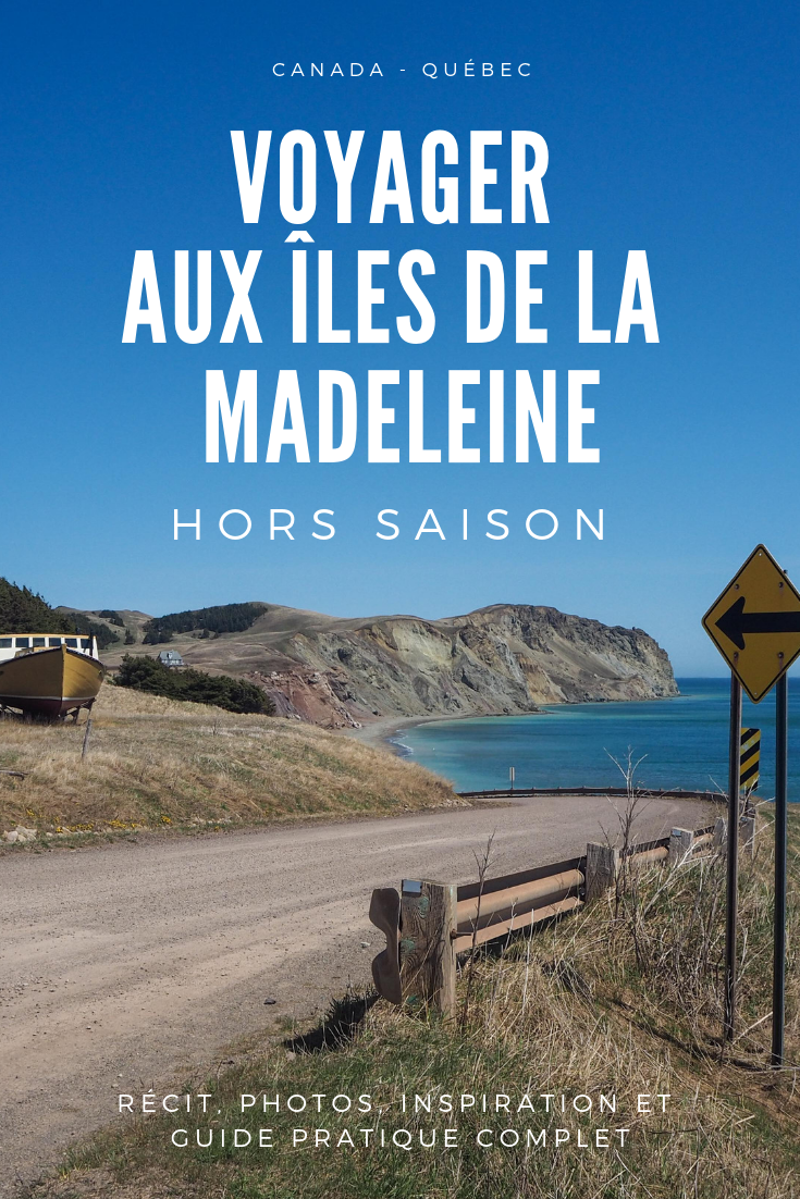 Un voyage aux Îles de la Madeleine au Québec au Canada hors saison: voyager aux îles sans les touristes