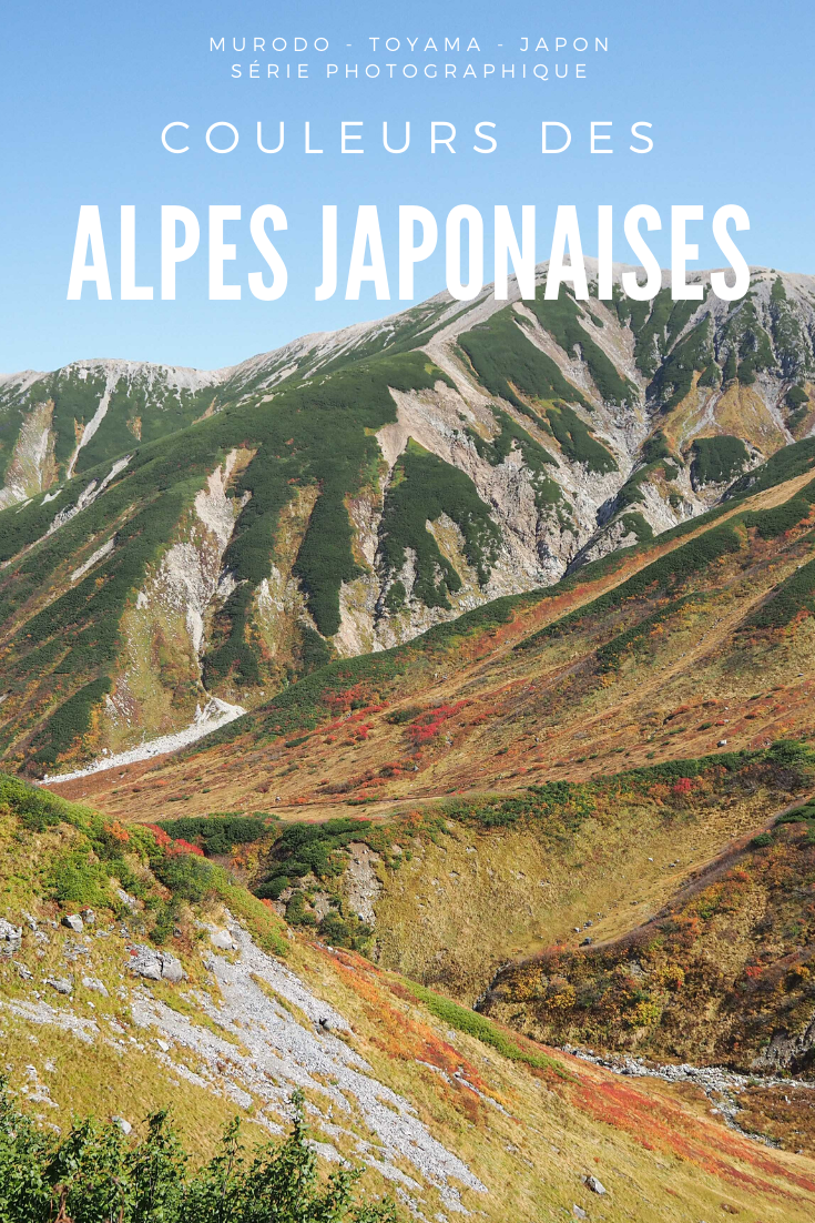 Les Alpes Japonaises en image - Série photographique à la station de Murodo à Toyama au Japon à l'automne