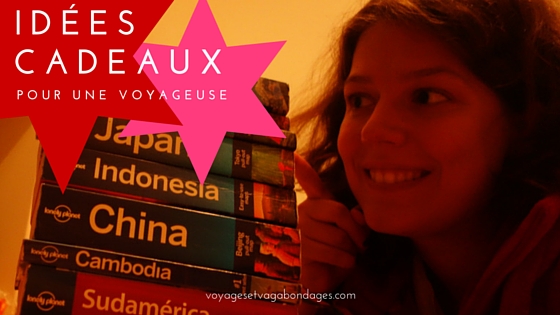 Idée cadeau voyageuse