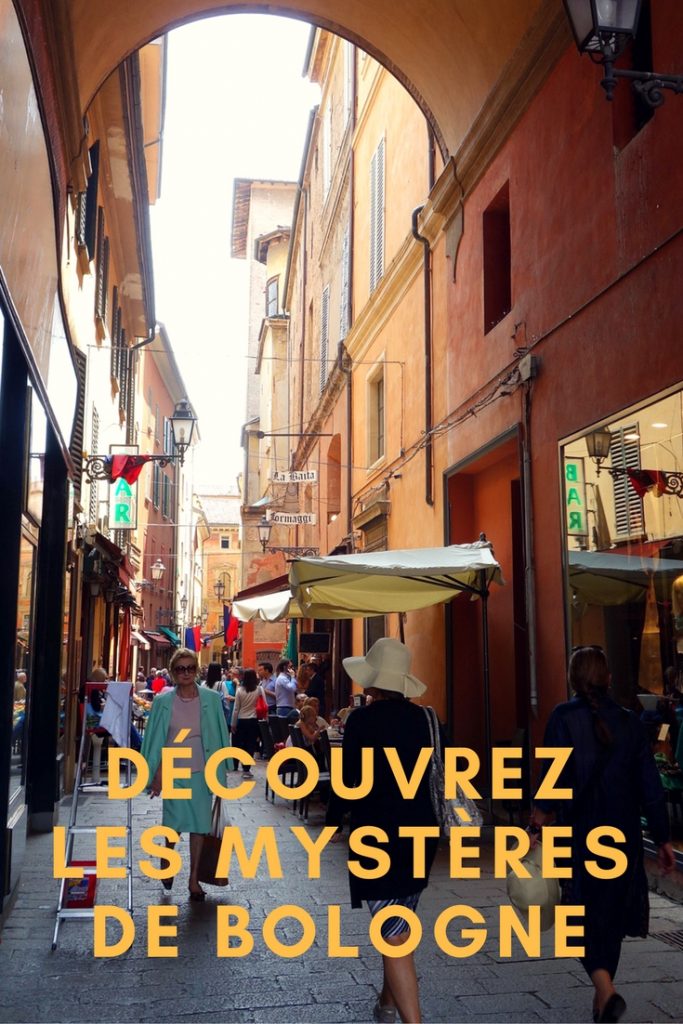 Découvrez les mystères de Bologne, la Savante, la Rouge,la Grasse, une ville hors des sentiers battus à découvrir en Italie